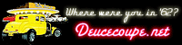 Deuce Coupe